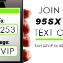 Join the 95SX VIP Text Club!